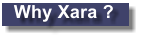 Why Xara ?